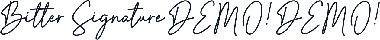 Bitter Signature DEMO! DEMO!