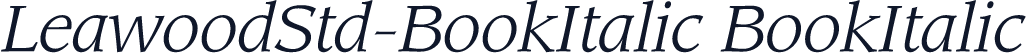 LeawoodStd-BookItalic BookItalic
