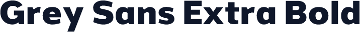 Grey Sans Extra Bold