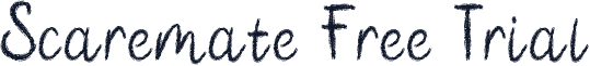 Scaremate Free Trial