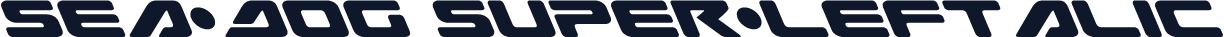 Sea-Dog Super-Leftalic