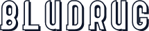 BLUDRUG