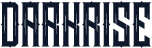 DARKRISE