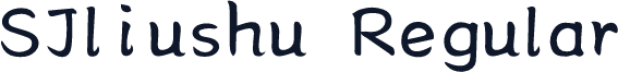 SJliushu Regular