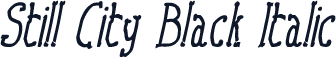 Still City Black Italic