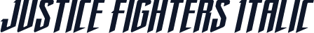 Justice Fighters Italic