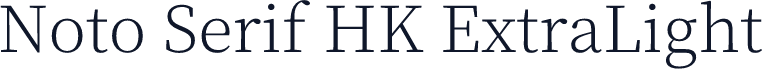 Noto Serif HK ExtraLight