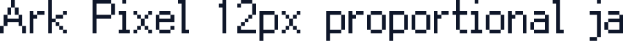 Ark Pixel 12px proportional ja