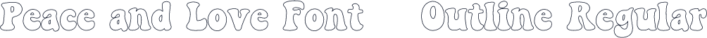 Peace and Love Font - Outline Regular