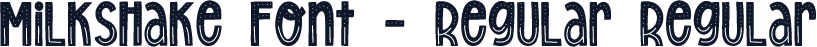 Milkshake Font - Regular Regular