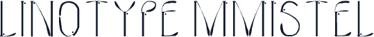 Linotype MMistel