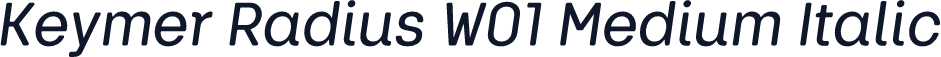 Keymer Radius W01 Medium Italic