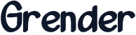 Grender
