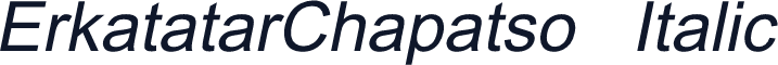 ErkatatarChapatso Italic