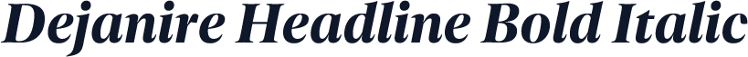 Dejanire Headline Bold Italic