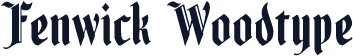 Fenwick Woodtype