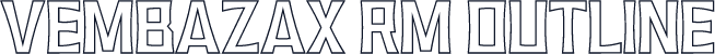 VEMBAZAX RM OUTLINE