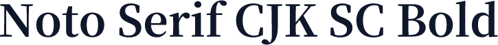 Noto Serif CJK SC Bold