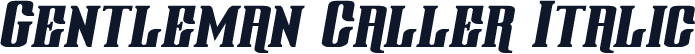 Gentleman Caller Italic