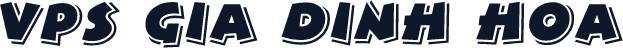 VPS Gia Dinh Hoa