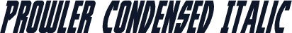 Prowler Condensed Italic