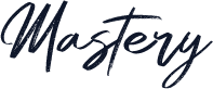 Mastery