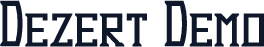 Dezert Demo