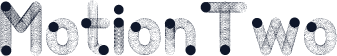 MotionTwo