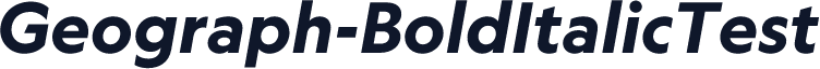 Geograph-BoldItalicTest