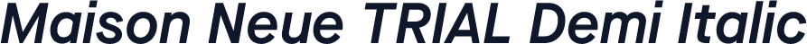 Maison Neue TRIAL Demi Italic