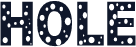 HOLE
