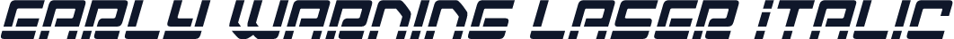 Early Warning Laser Italic