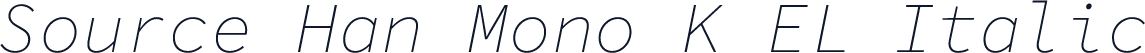 Source Han Mono K EL Italic