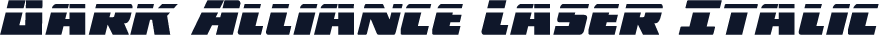 Dark Alliance Laser Italic