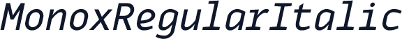 MonoxRegularItalic