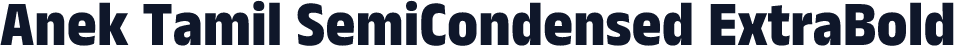 Anek Tamil SemiCondensed ExtraBold