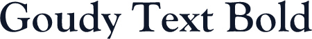 Goudy Text Bold