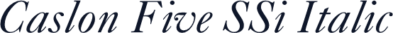 Caslon Five SSi Italic
