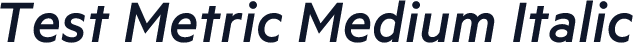 Test Metric Medium Italic