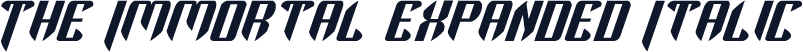 The Immortal Expanded Italic