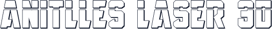 Anitlles Laser 3D