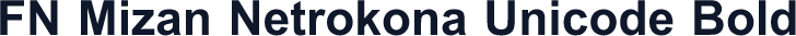 FN Mizan Netrokona Unicode Bold