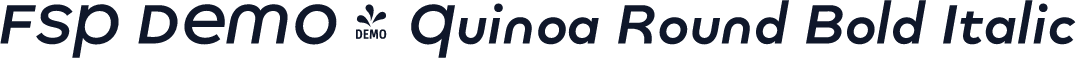 FSP DEMO - Quinoa Round Bold Italic