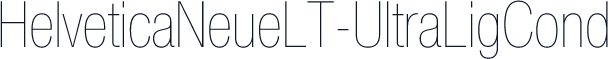 HelveticaNeueLT-UltraLigCond