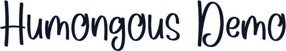 Humongous Demo