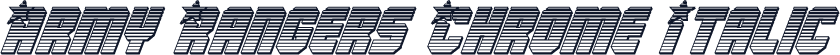 Army Rangers Chrome Italic