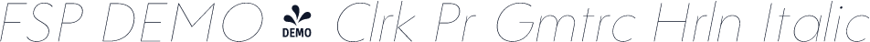 FSP DEMO - Clrk Pr Gmtrc Hrln Italic
