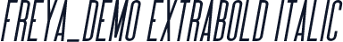 Freya_DEMO ExtraBold Italic