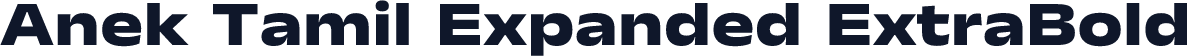 Anek Tamil Expanded ExtraBold