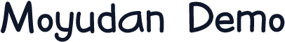 Moyudan Demo